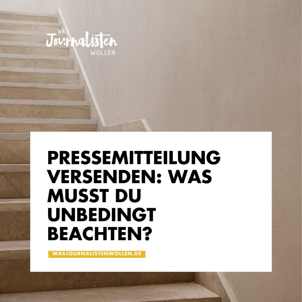 Titelgrafik mit Treppenmotiv und Text: Pressemitteilung versenden – was musst du unbedingt beachten?